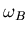 $\omega_B$